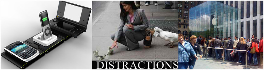 Modern distractions 