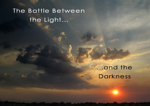 The battle between light and darkness